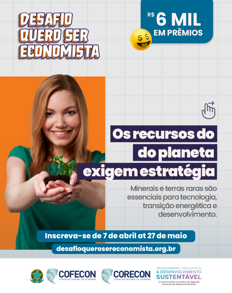 Desafio “Quero Ser Economista” incentiva jovens a refletirem sobre os desafios estratégicos dos recursos naturais e do desenvolvimento sustentável