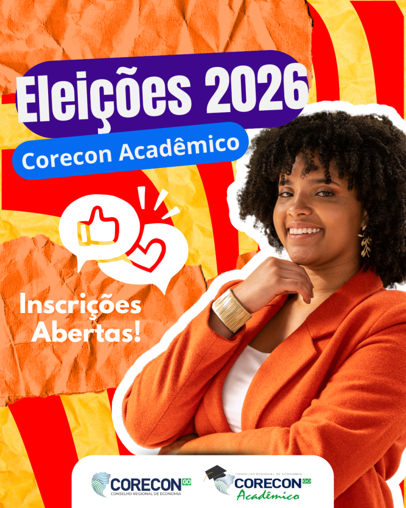 Inscrições Abertas para a Nova Diretoria do CORECON Acadêmico-GO (Gestão 2026-2028)