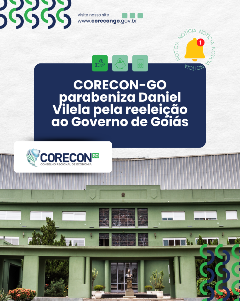 CORECON-GO parabeniza Daniel Vilela pela reeleição ao Governo de Goiás